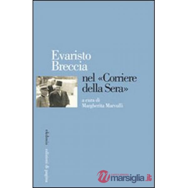 Evaristo Breccia nel «Corriere della Sera»