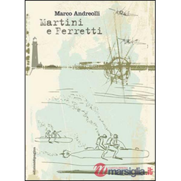 Martini e Ferretti