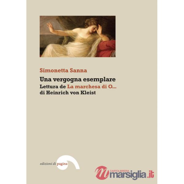 Vergogna esemplare: Lettura de «La marchesa di O...» di Heinrich von Kleist (Una)