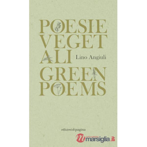 Poesie vegetali-Green poems. Ediz. italiana e inglese