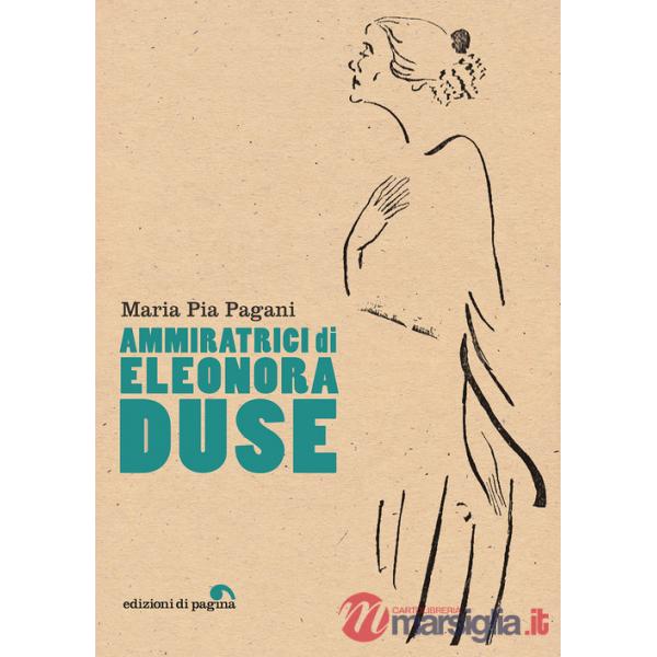 Ammiratrici di Eleonora Duse