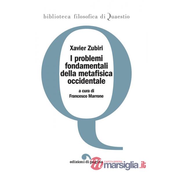 Problemi fondamentali della metafisica occidentale (I)