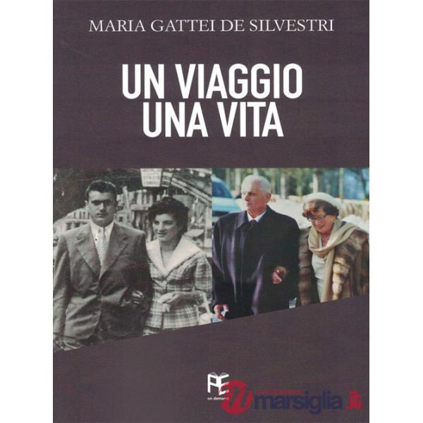 Viaggio una vita (Un)