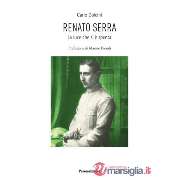 Renato Serra. La luce che si è spenta