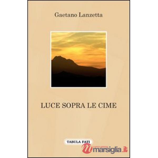 Luce sopra le cime