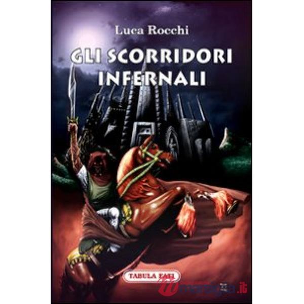 Scorridori infernali (Gli)