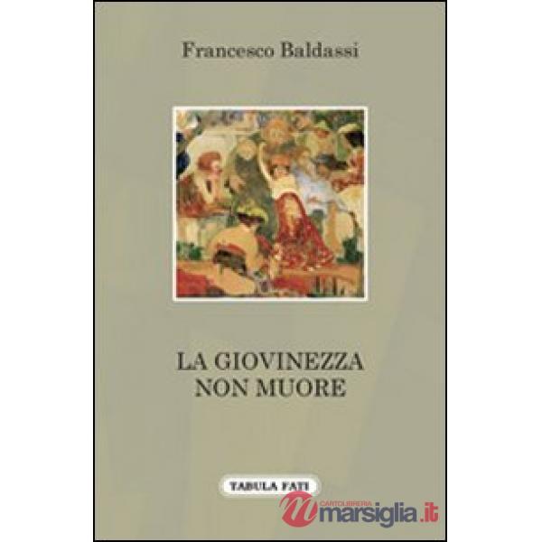 Giovinezza non muore (La)
