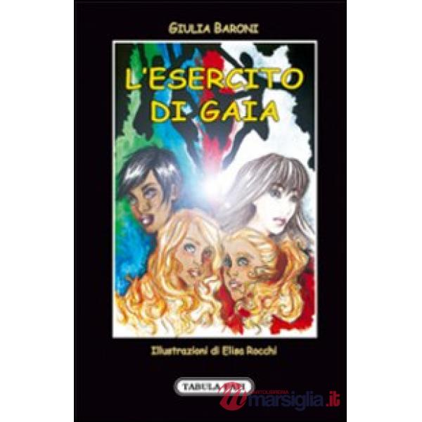 Esercito di Gaia (L')