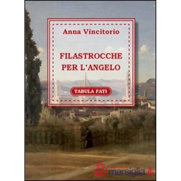Filastrocche per l'angelo. Ediz. italiana e francese