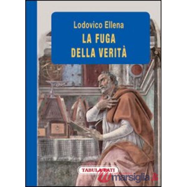 Fuga della verità (La)