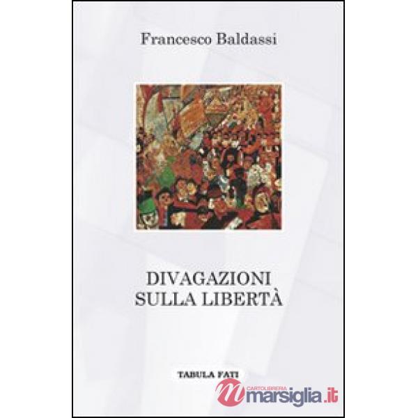 Divagazioni sulla libertà