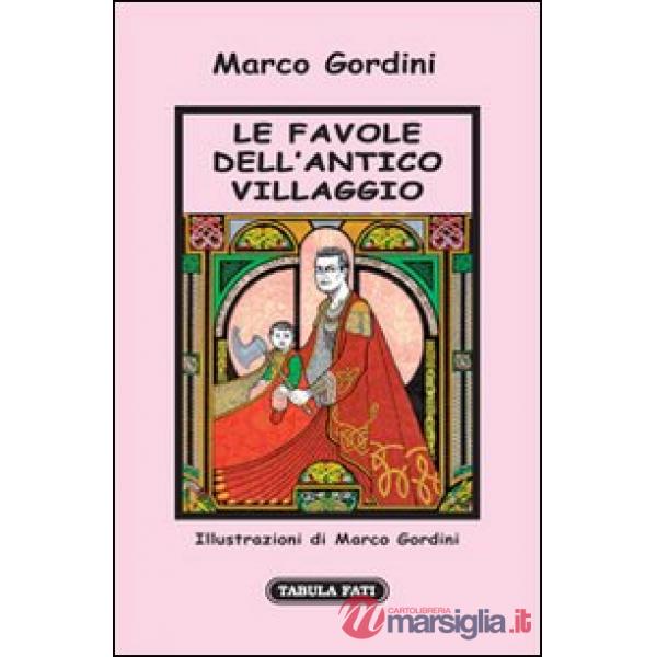 Favole dell'antico villaggio (Le)