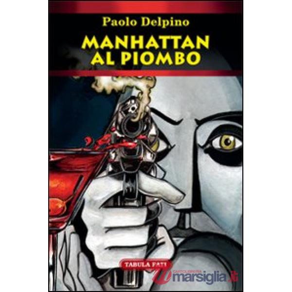 Manahattan al piombo