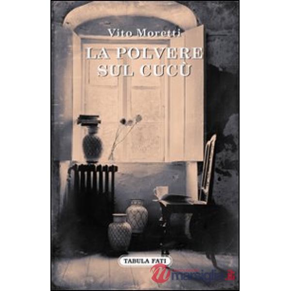 Polvere sul cucù (La)