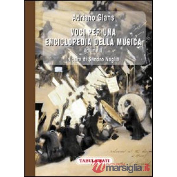 Voci per una enciclopedia della musica. Vol. 2