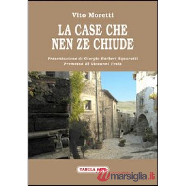 Case che nen ze chiude (La)