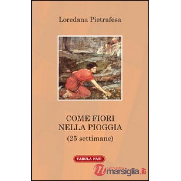 Come fiori nella pioggia