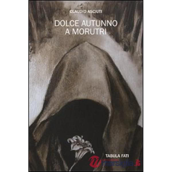 Dolce autunno a Morutri