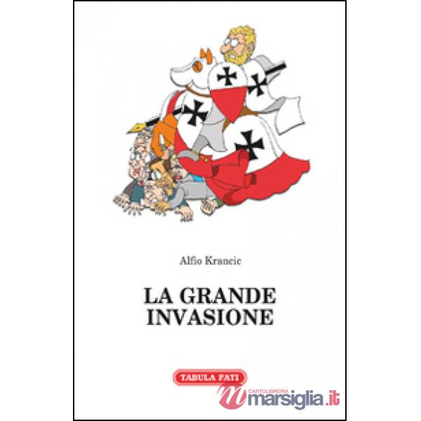 Grande invasione e altri racconti (La)