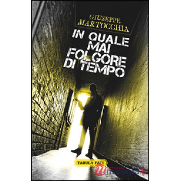 In quale mai folgore di tempo