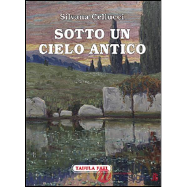 Sotto un cielo antico