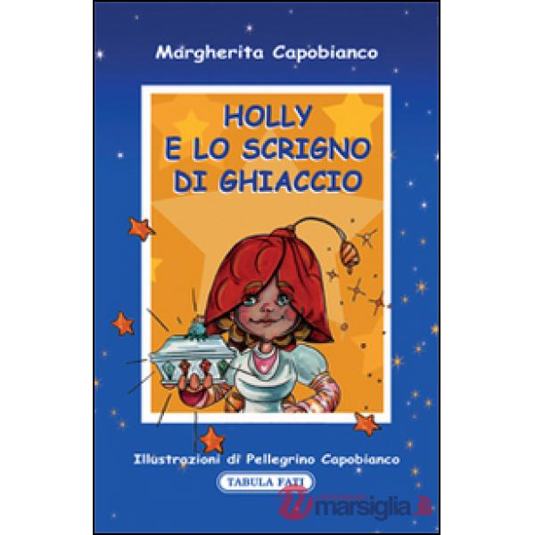 Holly e lo scrigno di ghiaccio