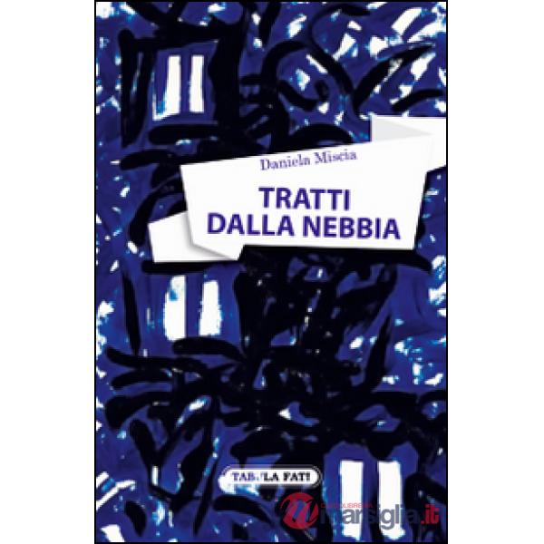 Tratti dalla nebbia