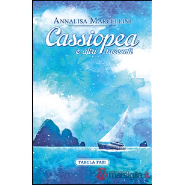 Cassiopea e altri racconti