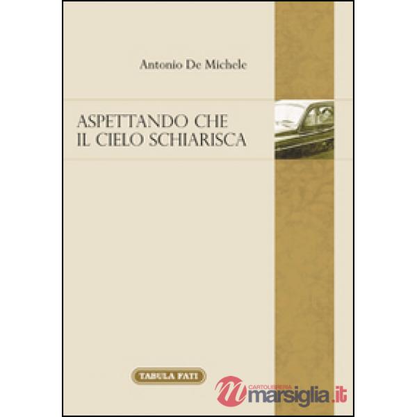 Aspettando che il cielo schiarisca