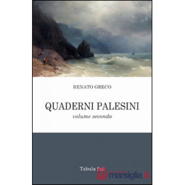 Quaderni palesini. Poesie inedite dell'estate 2002. Vol. 2