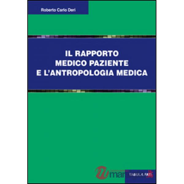 Rapporto medico paziente e l'antropologia culturale (Il)