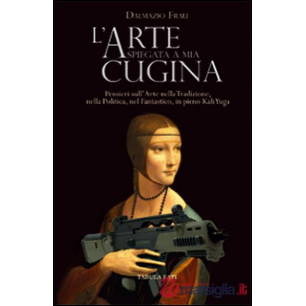 Arte spiegata a mia cugina (L')
