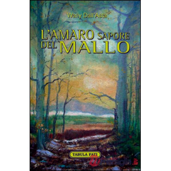 Amaro sapore del mallo (L')