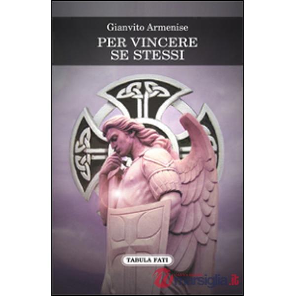 Per vincere se stessi