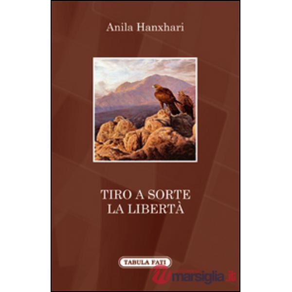 Tiro a sorte la libertà
