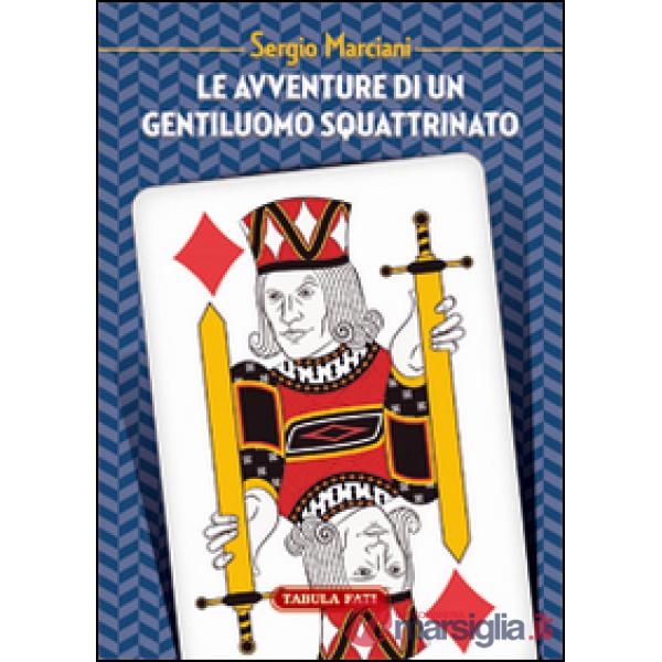 Avventure di un gentiluomo squattrinato (Le)