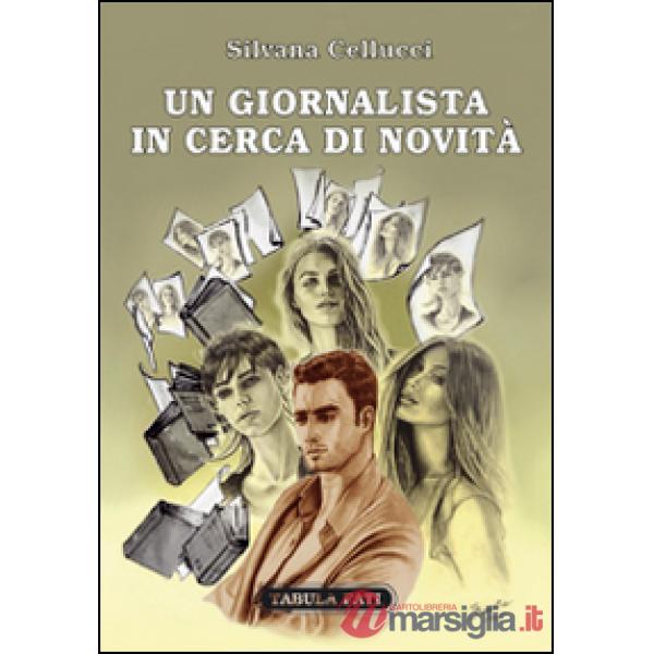 Giornalista in cerca di novità (Un)