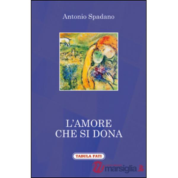 Amore che si dona (L')