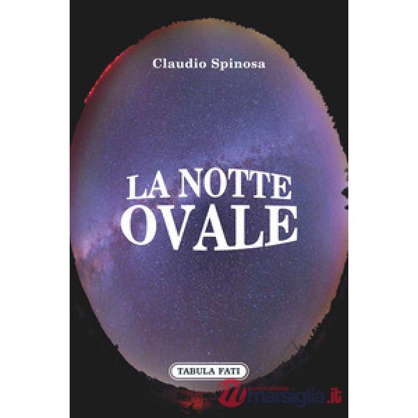 Notte ovale (La)