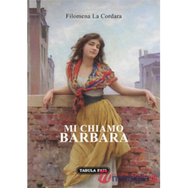 Mi chiamo Barbara