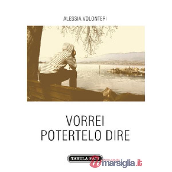 Vorrei potertelo dire