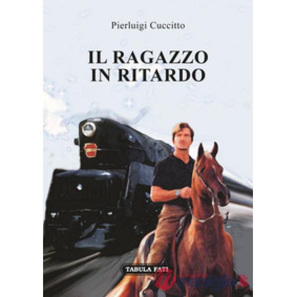 Ragazzo in ritardo (Il)