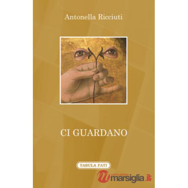 Ci guardano