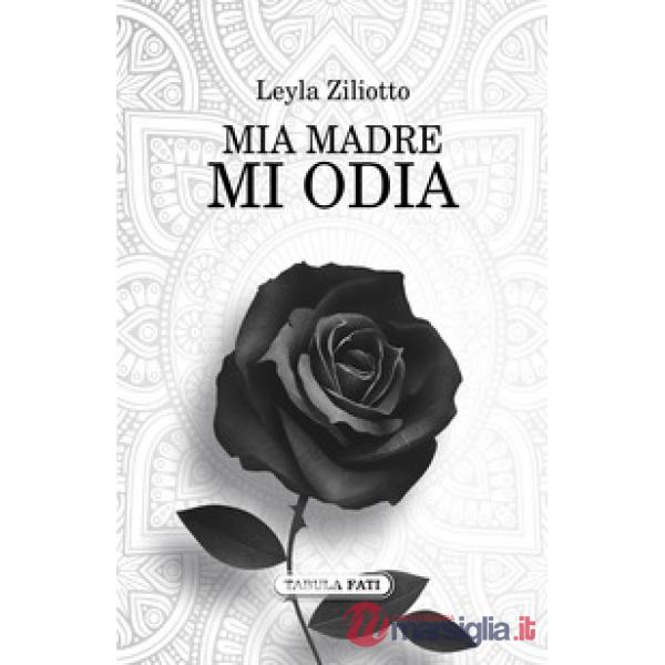 Mia madre mi odia