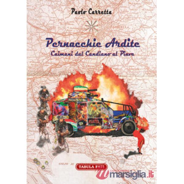 Pernacchie ardite. Caimani dal Candiano al Piave