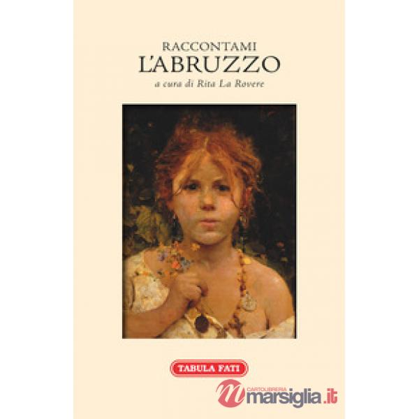 Raccontami l'Abruzzo