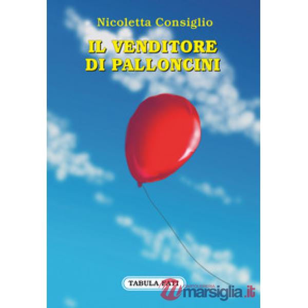 Venditore di palloncini (Il)