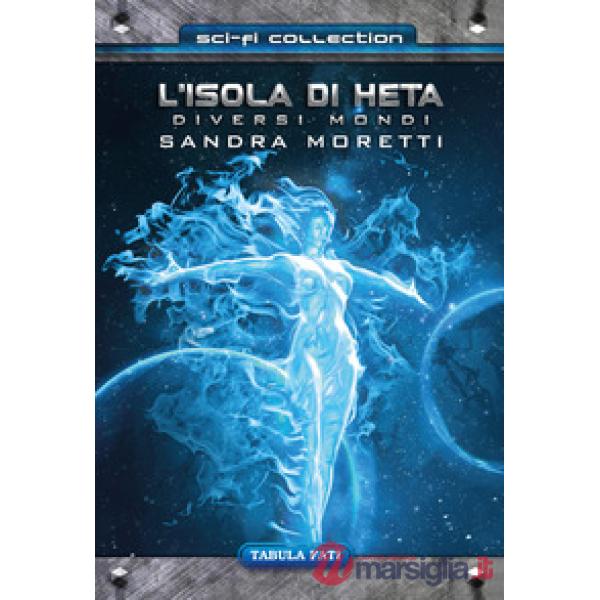 Isola di Heta. Diversi mondi (L')