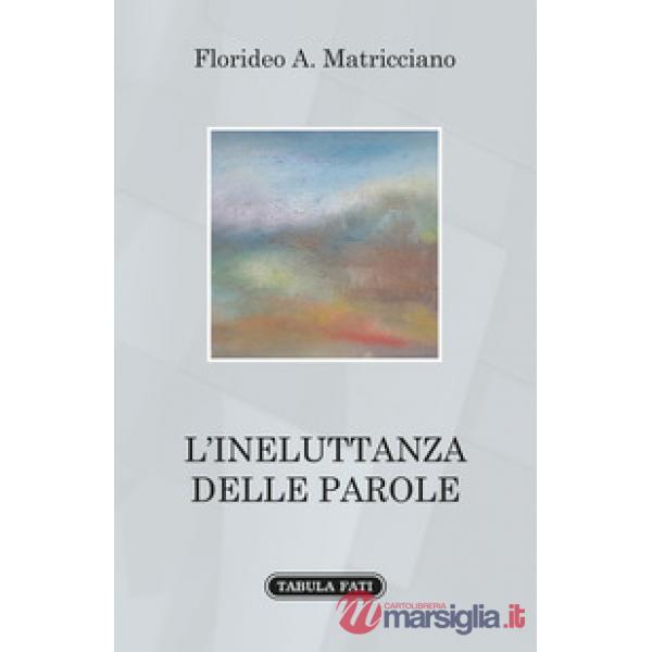 Ineluttanza delle parole (L')