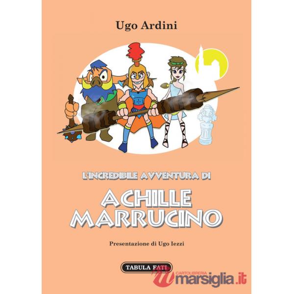 Incredibile avventura di Achille Marrucino (L')